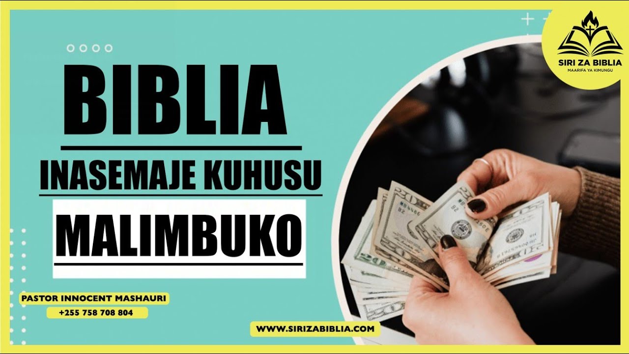 BIBLIA INASEMAJE KUHUSU MALIMBUKO // KANUNI YA KUZIDISHIWA