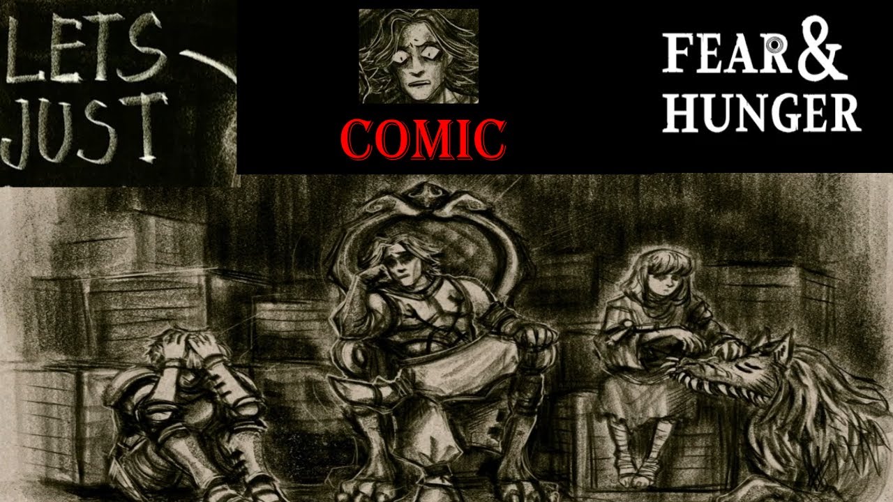 LETS LEAVE! Fear and Hunger Comic