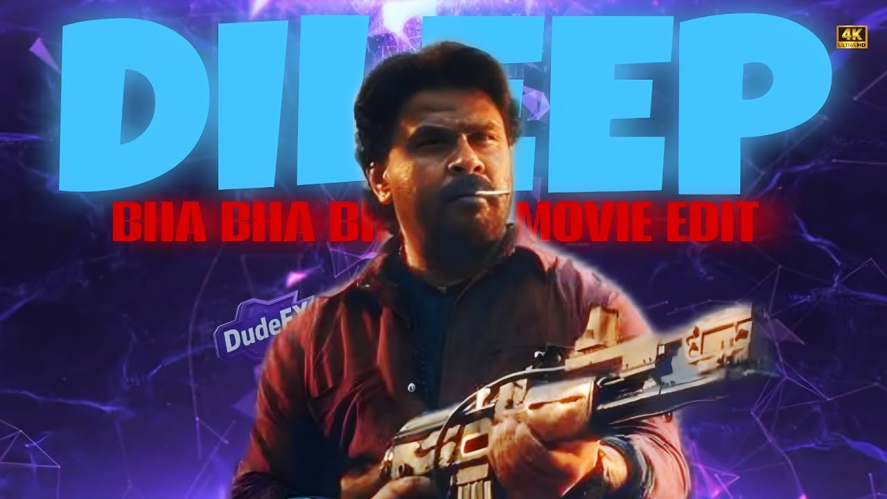 DILEEP IS BACK 😮‍🔥 | BHA BHA BHA | CINEMATIC EDIT | DUDE FX
