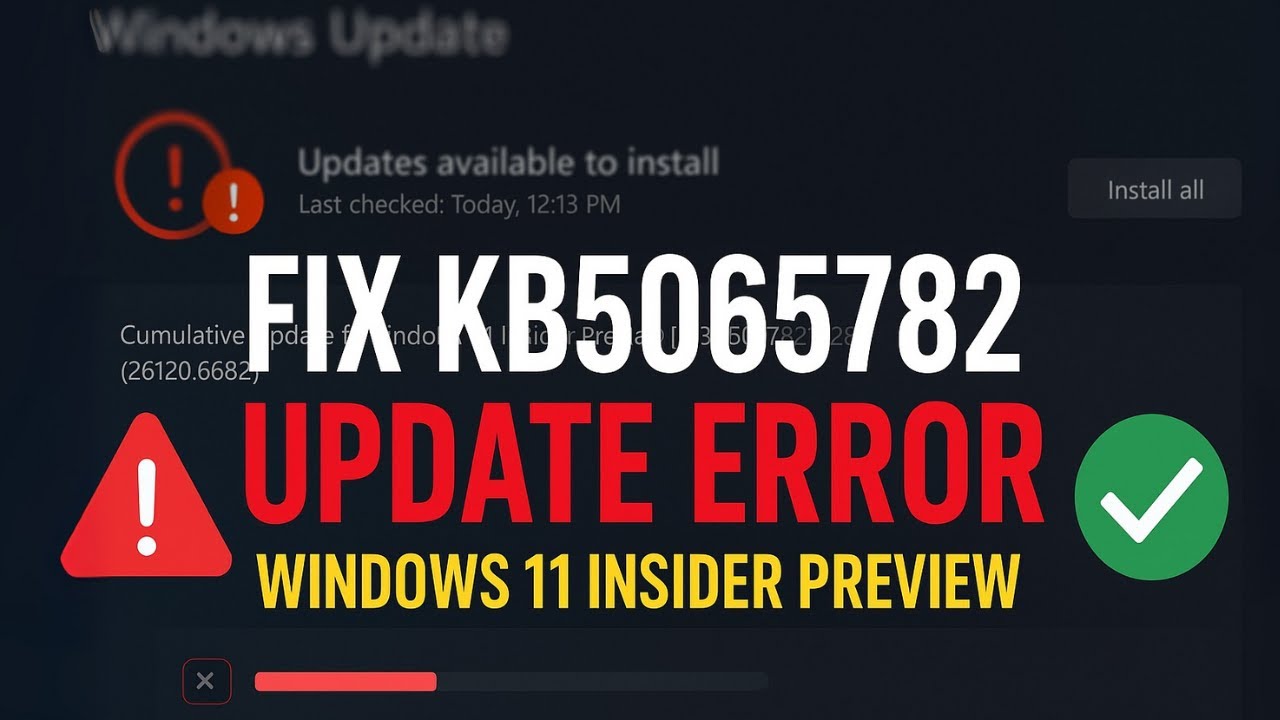 Fix Windows 11 Update KB5065782 Error | Insider Preview Update Not Installing