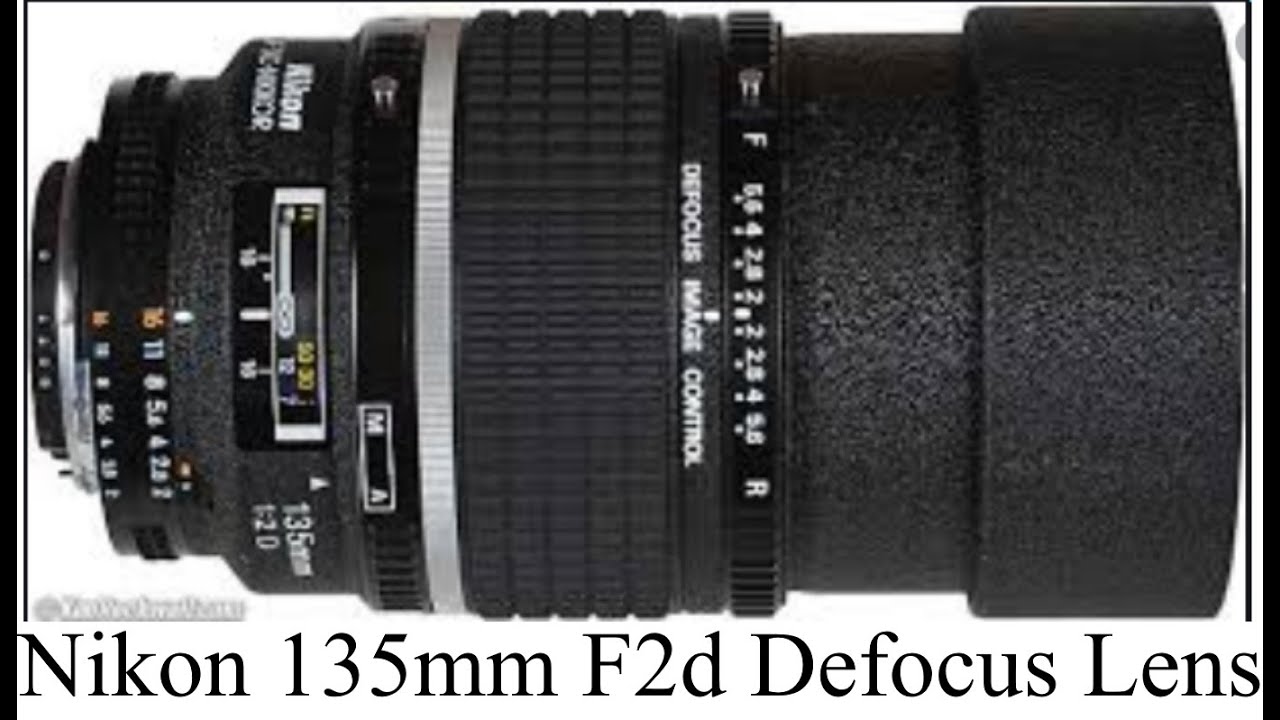Nikon 135mm F2D Defocus Lens