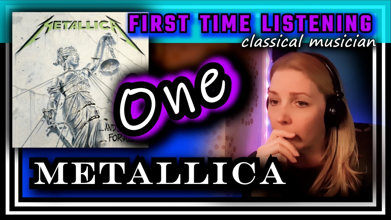 Classical musician reacts -- ONE -- Metallica -- FIRST TIME LISTENING - *heavy!*