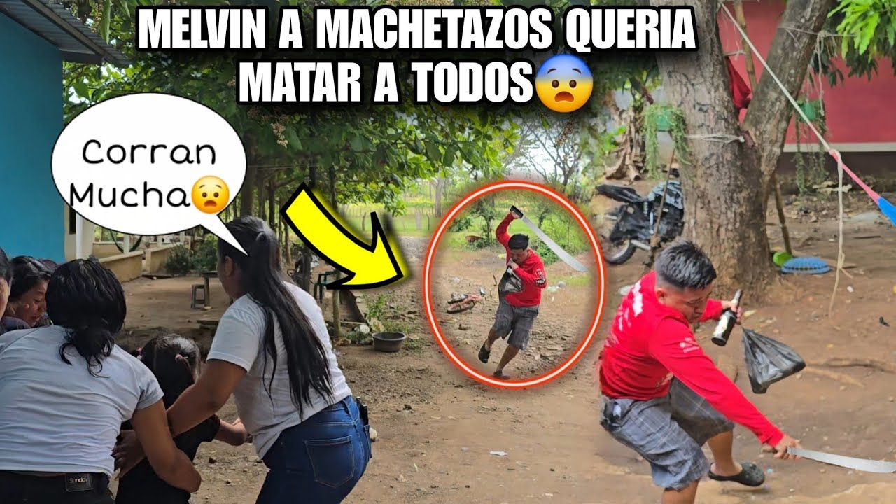 MELVIN Se Volvió Loco😨El Queria Agarrar A Machetazos A Todos😧Si No Lo Grabo No Me Lo Creerias‼️