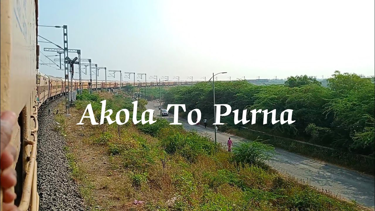 Akola To Purna Journey || Journey with Narkher-Kacheguda Intercity Express #akola #kacheguda #indian