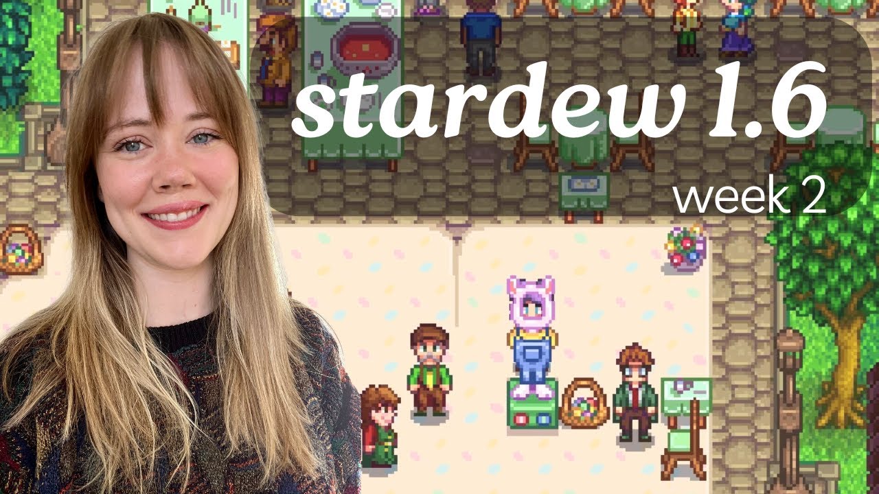 let's play stardew valley 1.6 - week 2 