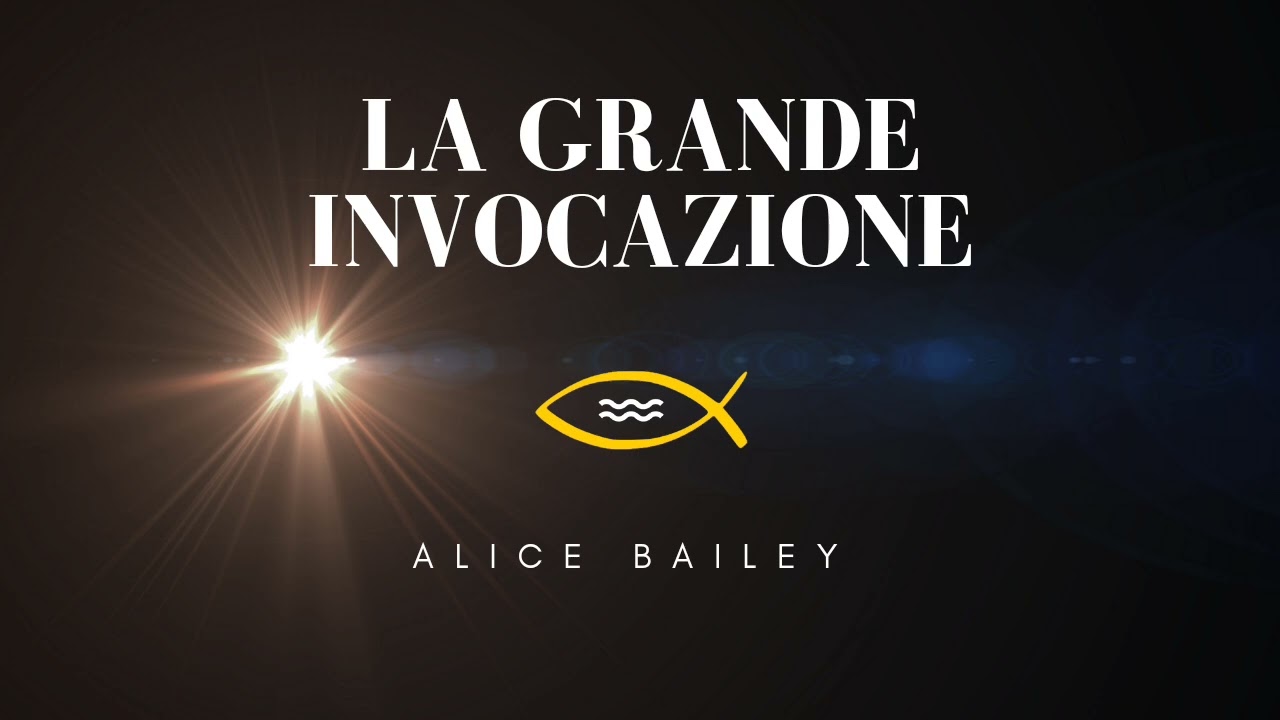 La Grande Invocazione - Alice Bailey