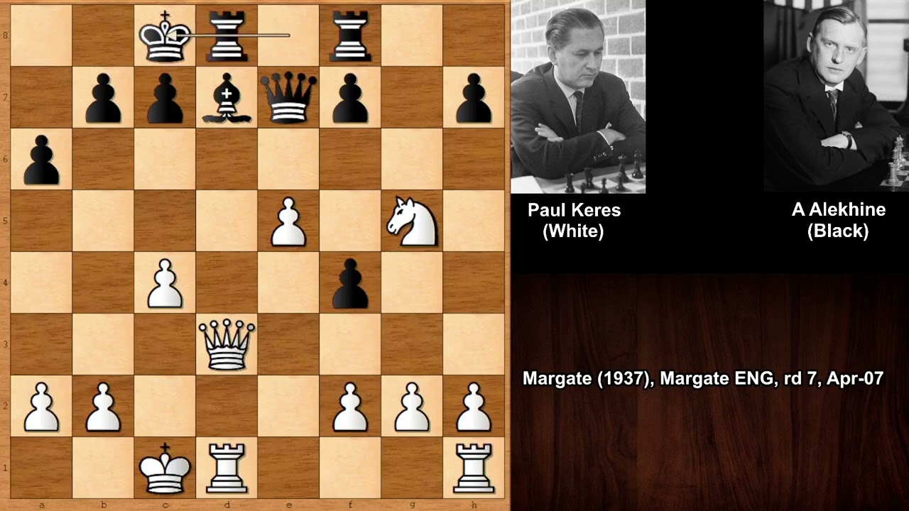Paul The Second: Paul Keres vs Alexander Alekhine - Margate (1937)