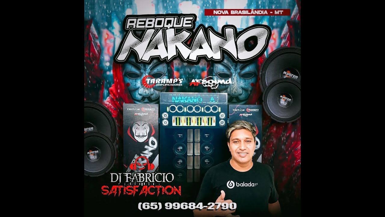 💿 REBOQUE NAKANO - DJ FABRÍCIO SATISFACTION 065 996842790