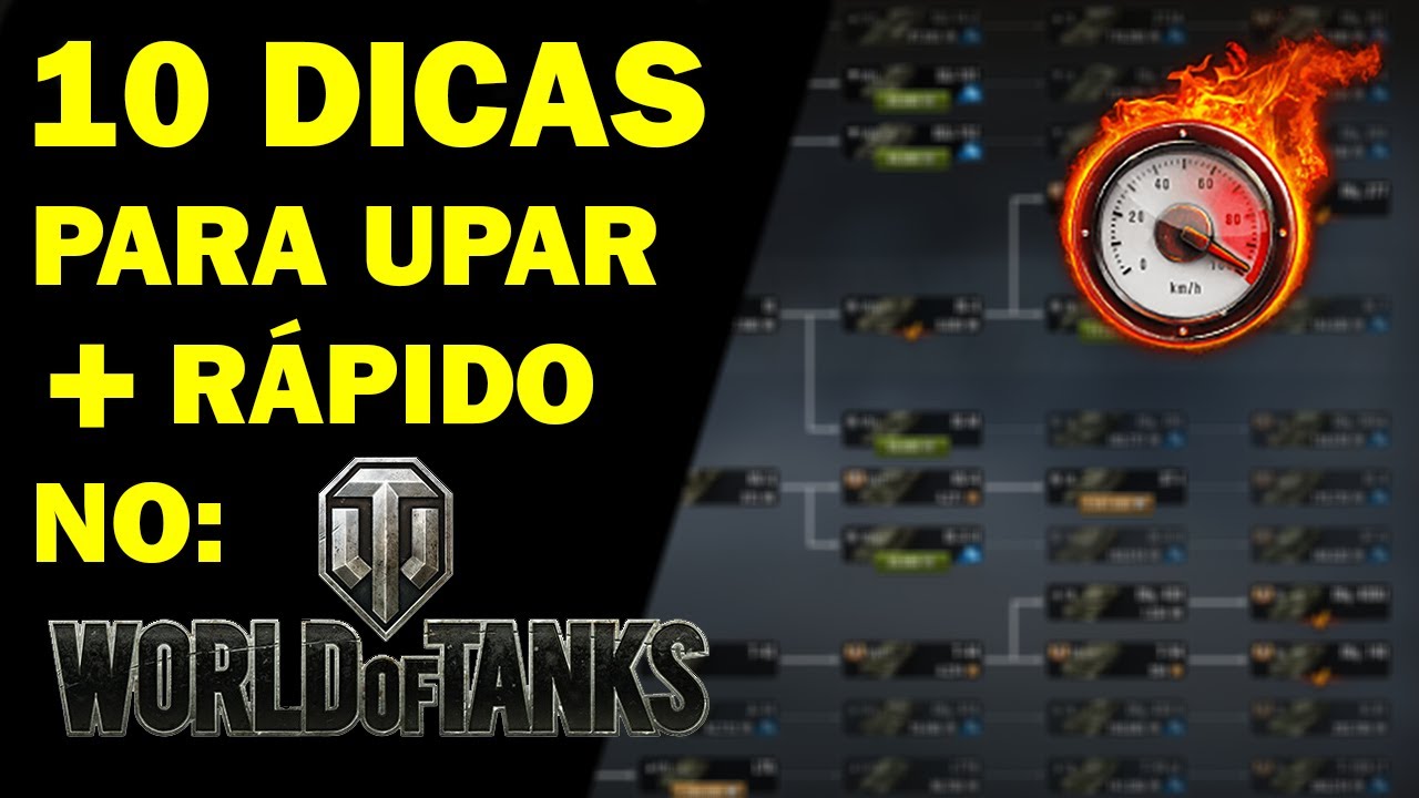 10 DICAS para UPAR mais RÁPIDO no World of Tanks