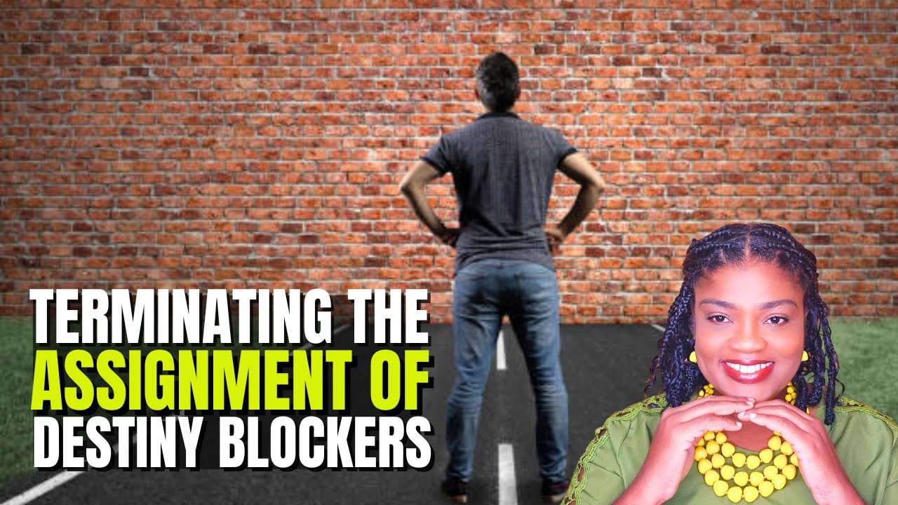 23 WARFARE PRAYERS || TERMINATING the ASSIGNMENT of DESTINY BLOCKERS
