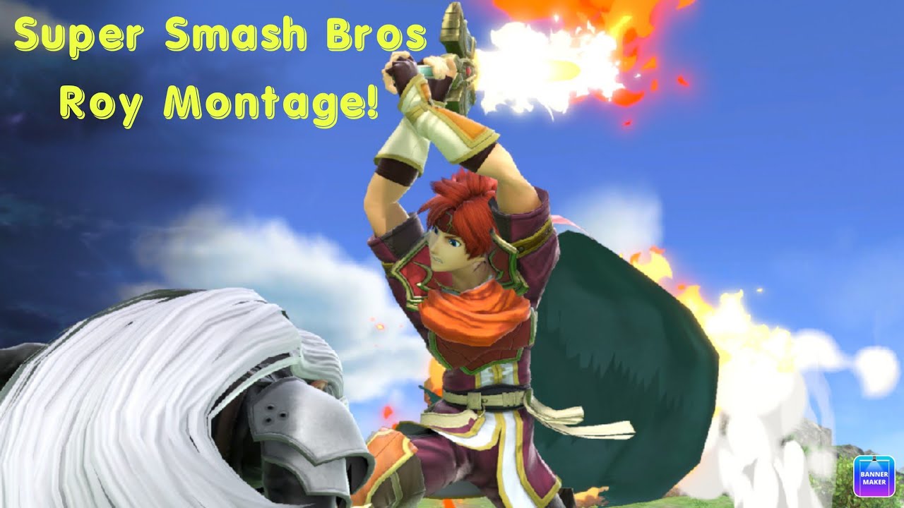 A Dumb Roy Montage // Super Smash Bros Ultimate
