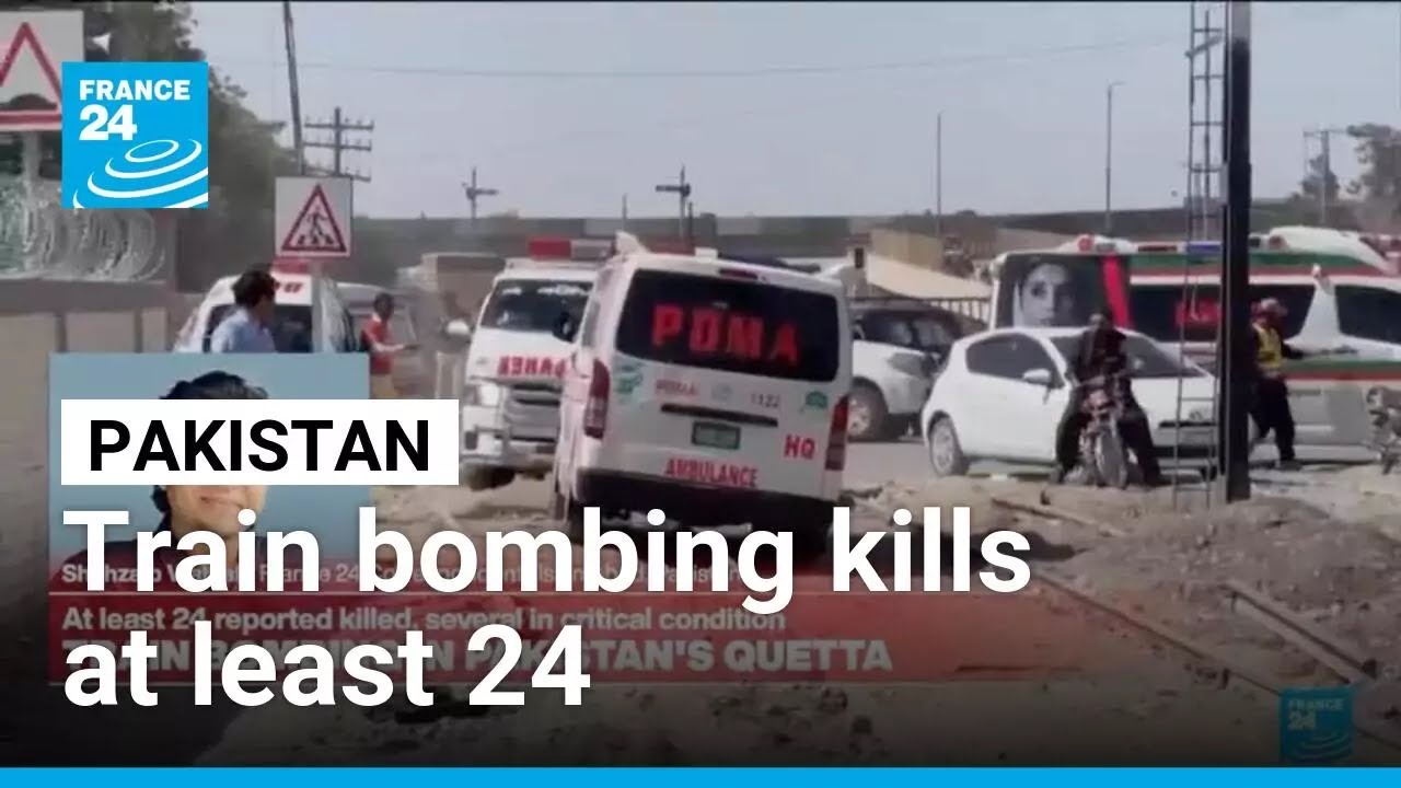 Train bombing in Pakistan: At least 24 killed, several in critical condition &bull; FRANCE 24 English
