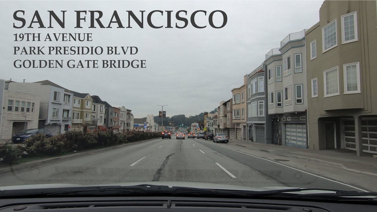 San Francisco Drive - Northbound on 19th Avenue, Park Presidio Blvd., and Golden Gate Bridge.