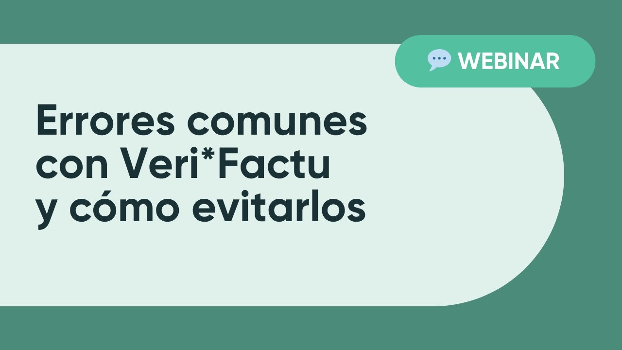 ⚠️ VERIFACTU: Errores comunes y cómo evitarlos | Webinar práctico para cumplir con la normativa