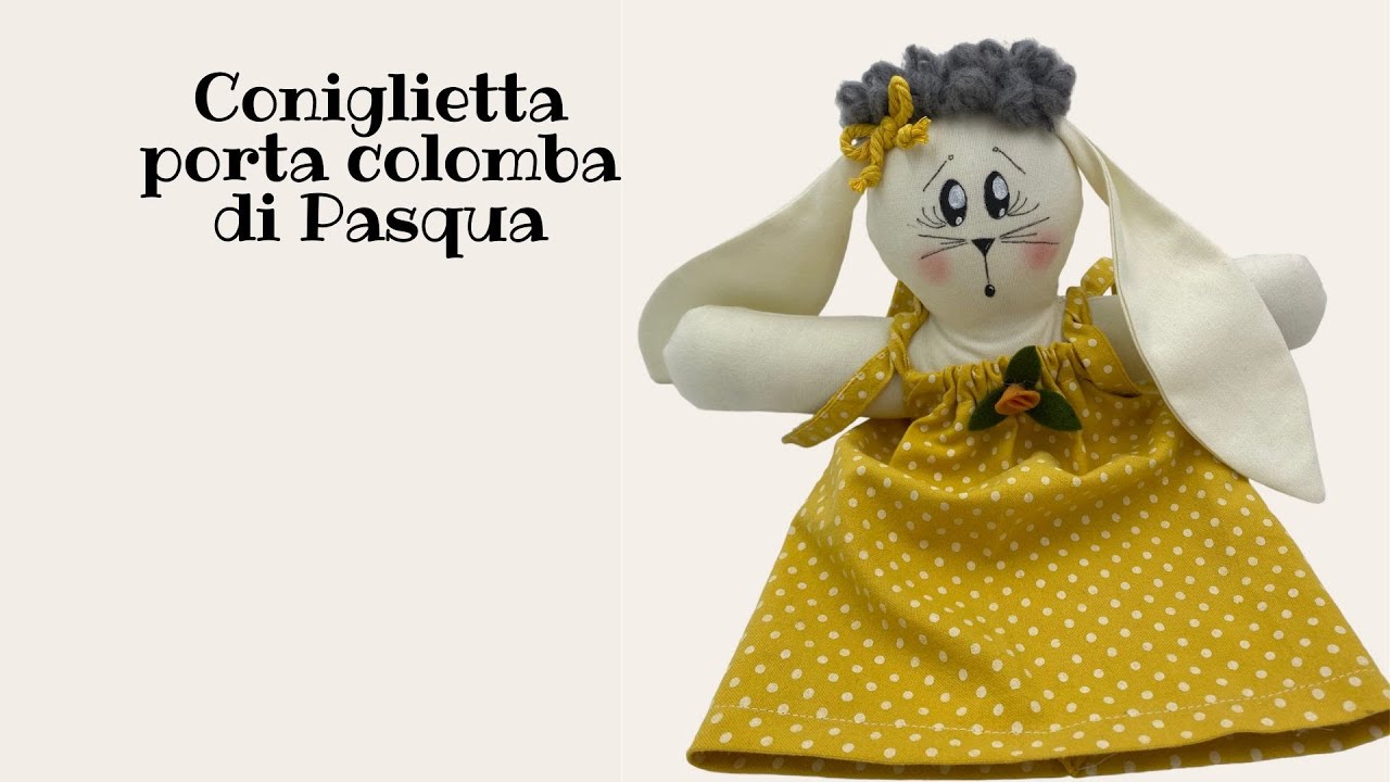 Coniglietta porta colombina di Pasqua!!....e non solo!!          #cucitocreativo #pasqua #nanadecor