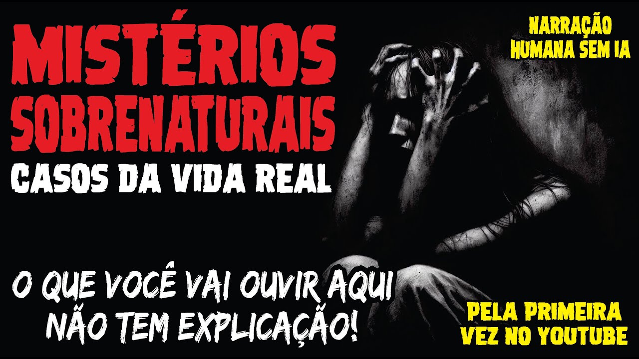 5 HISTÓRIAS REAIS QUE VOCÊ NÃO VAI ESQUECER TÃO CEDO | CASOS SOBRENATURAIS REAIS E INÉDITOS