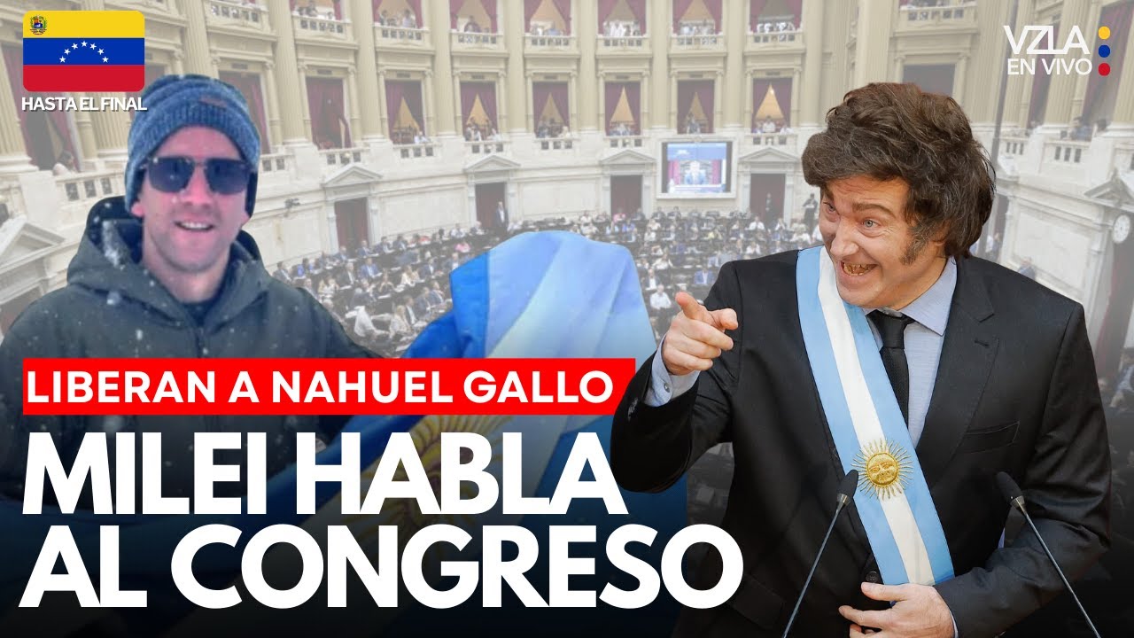 VIVO | Habla Milei al Congreso después de liberación del gendarme Nahuel Gallo hoy 1MAR #Venezuela