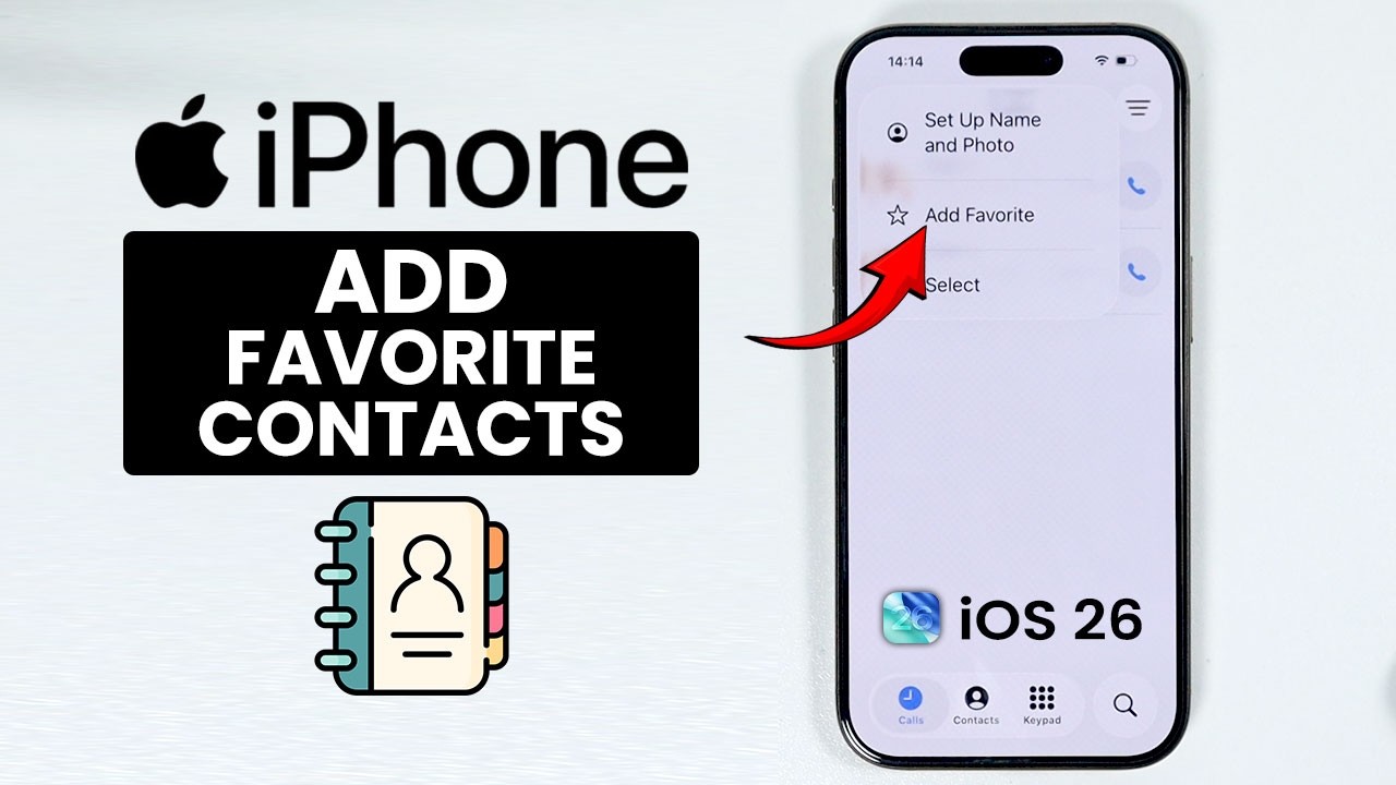 iOS 26 - How to Add Contact to Favorites on iPhone - Create Favorite Contact