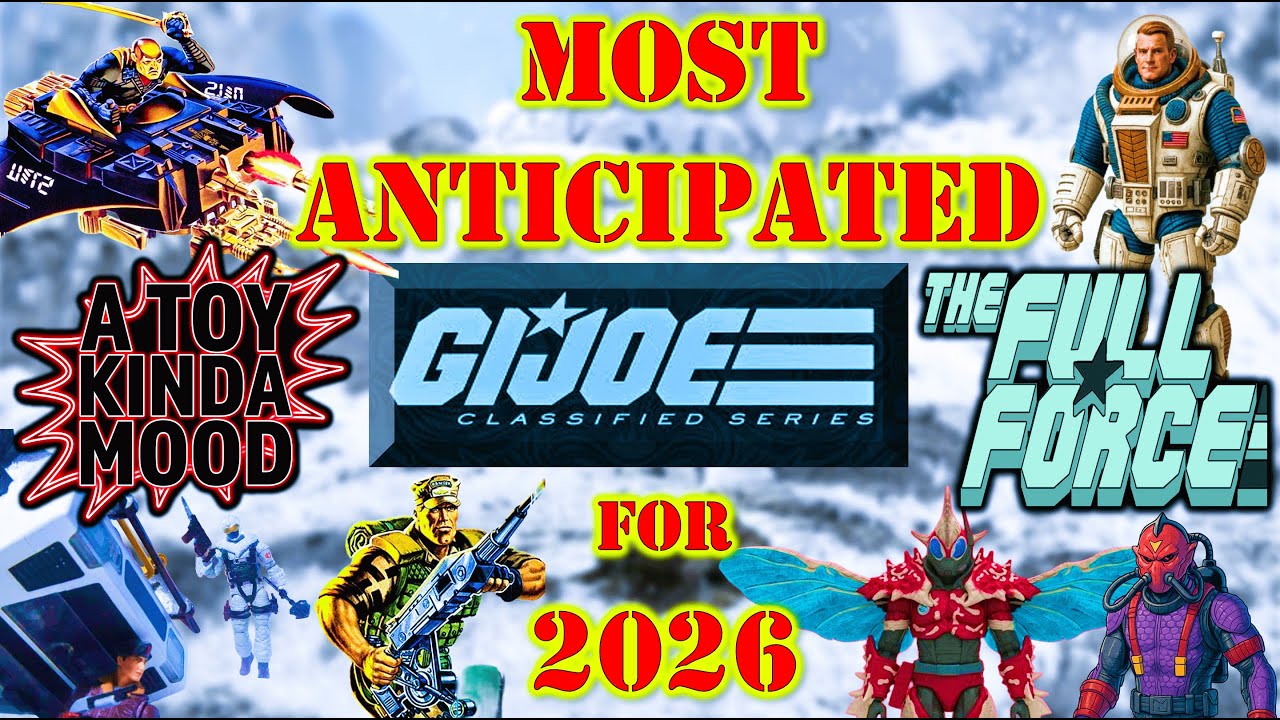 ATKM 246 - Most Anticipated GI Joe Classified w/ The Full Force!