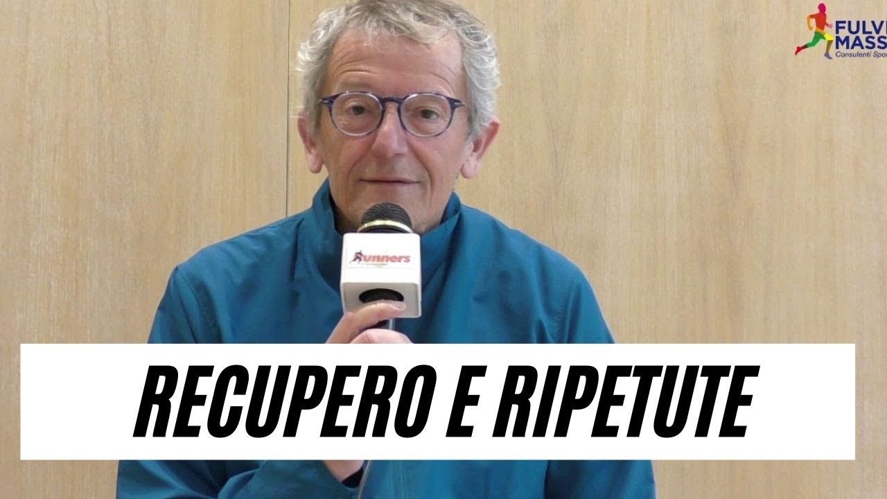IL RECUPERO NELLE RIPETUTE: come recuperare  e correre forte