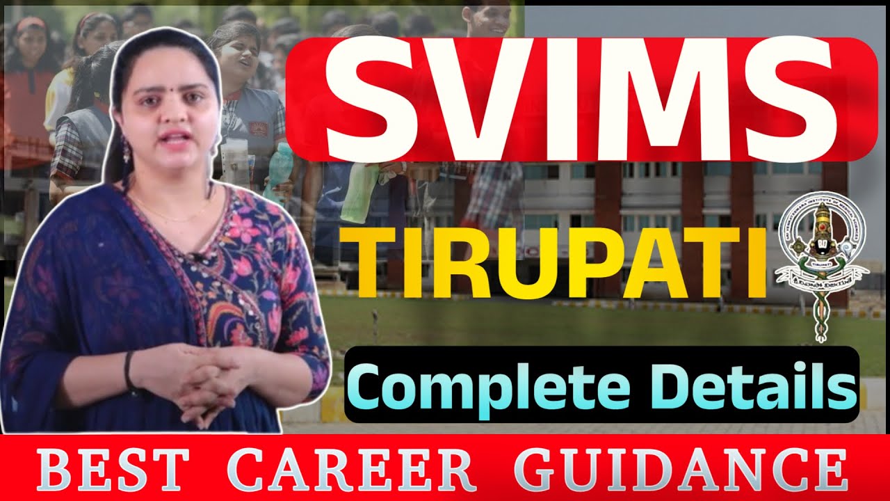 Sri Venkateswara Institute of Medical Sciences Tirupati |Courses, Admissions, Fees & Facilities 2025