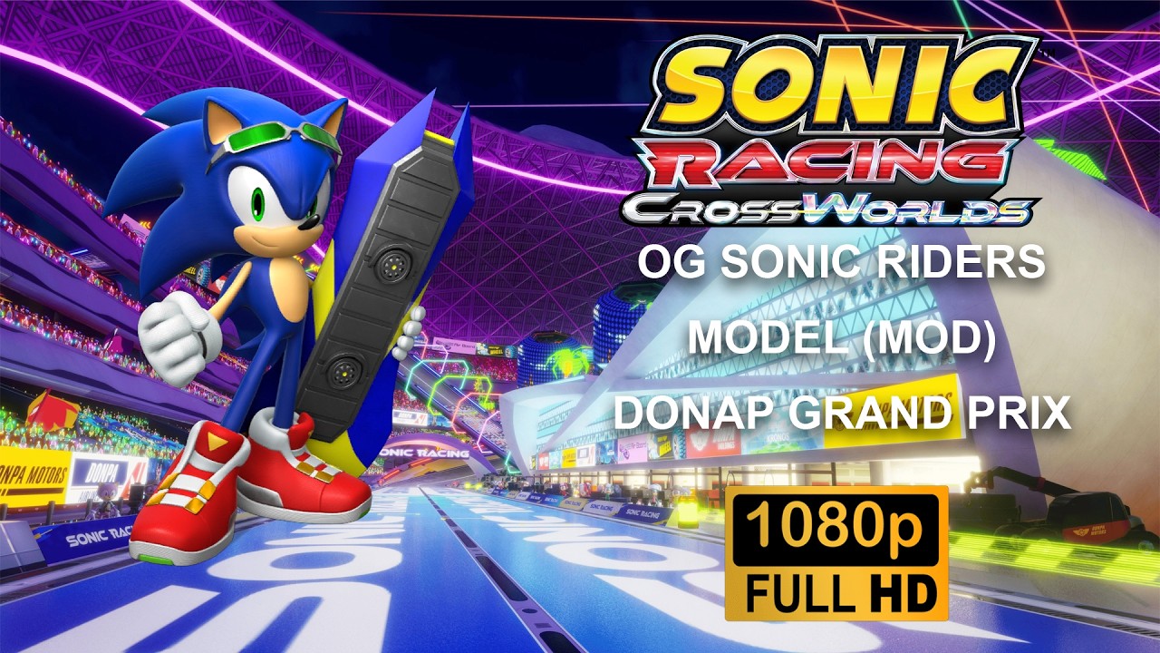 Sonic Racing Crossworlds | HD Riders Sonic Mod | Donpa Grand Prix Gameplay 1080p 60fps