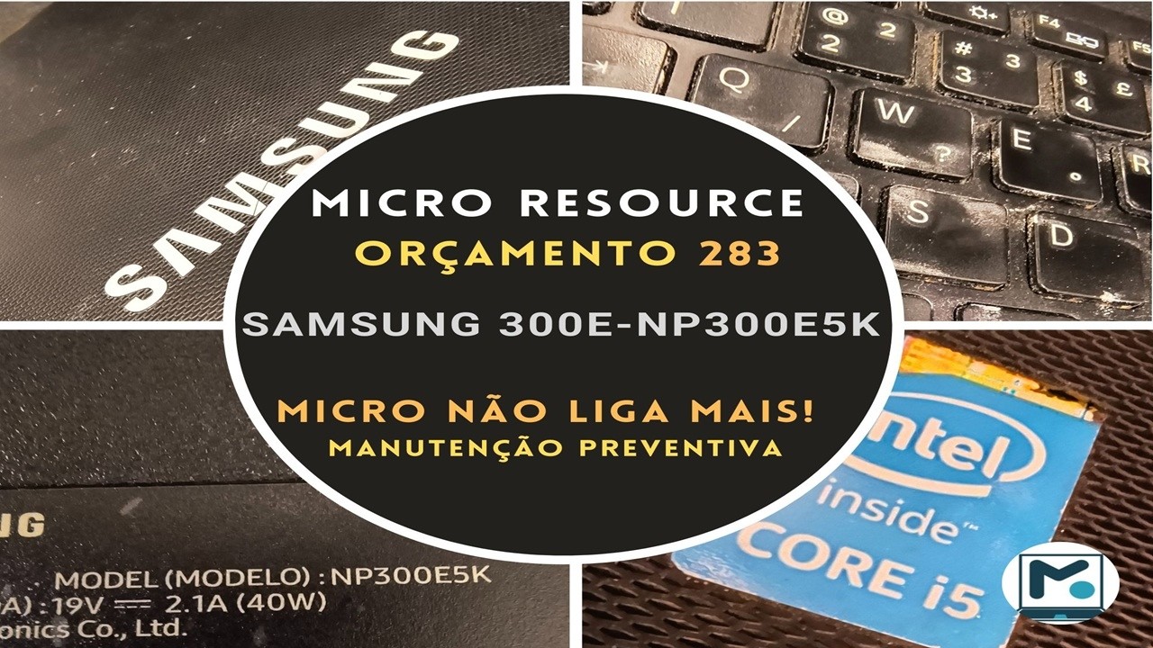 Samsung 300E-NP300E5K  O computador não liga mais depois de ligar e desligar sozinho algumas vezes 🤔
