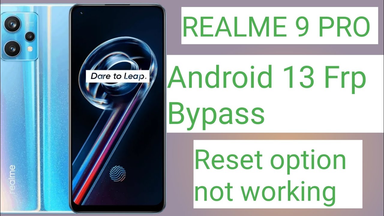 Realme 9 Pro 5g(RMX3471)Android 13 Frp Bypass Clone Phone Fix/Reset Option Not Working | Without PC