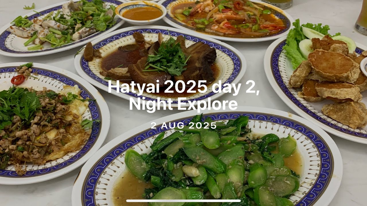 Hatyai Tour 2025 day 2,  Chinese Thai #1 food explore + Lee Garden night market walk.