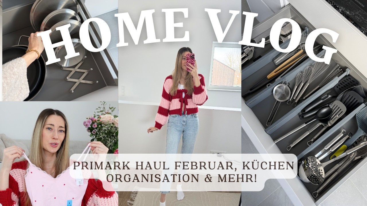 Home Vlog: Primark Februar Haul, Küchen Organisatin & mehr! I Stefanie Le
