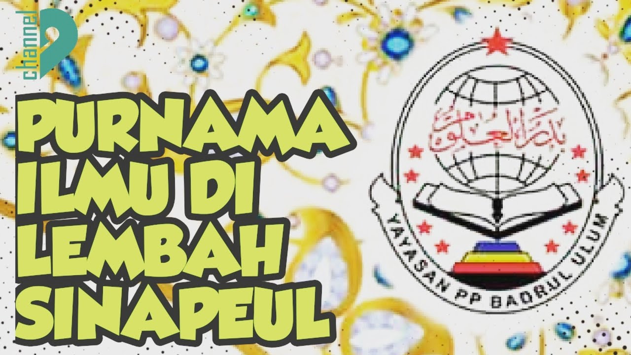 Khazanah Ma'had | Pondok Pesantren Badrul Ulum Al-Islami | Sinapeul