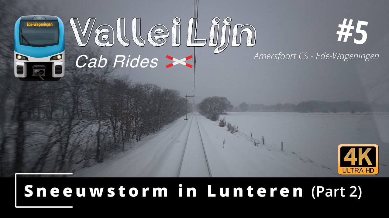 #5 Sneeuwstorm in Lunteren (deel 2) – Cabinerit Ede-Wageningen – Barneveld Centrum