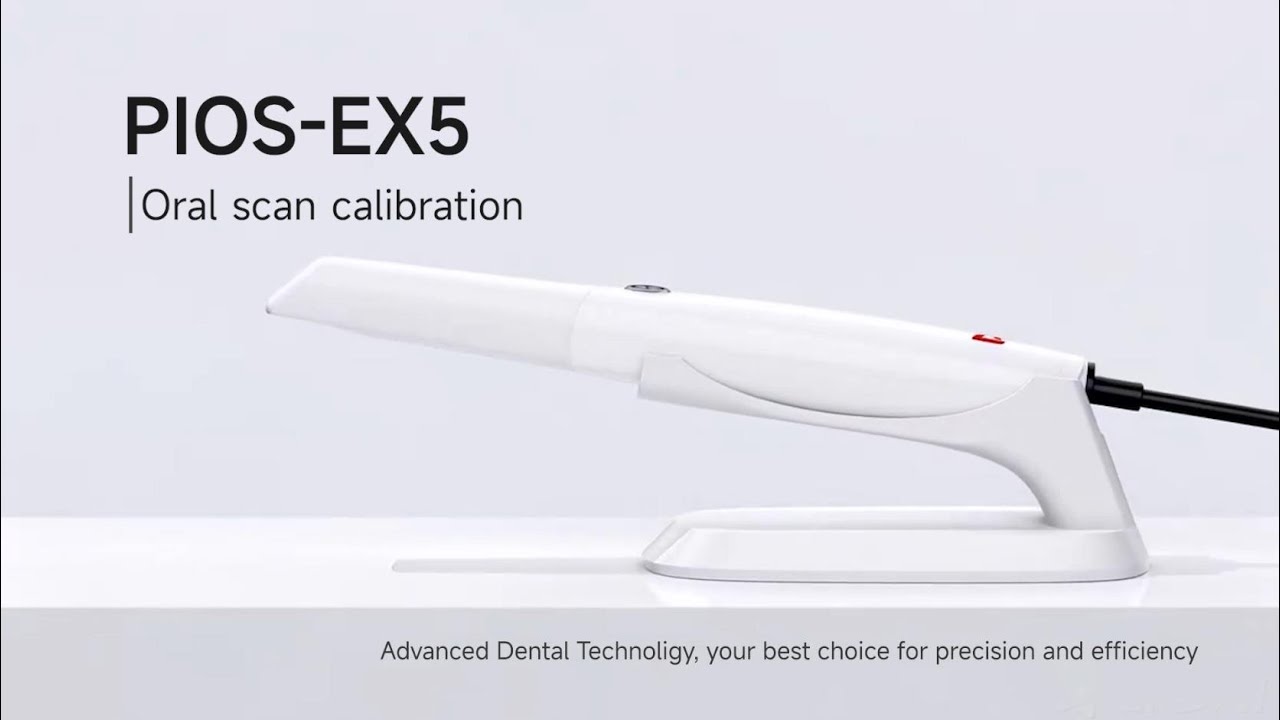 PIOS EX5—Oral scan calibration