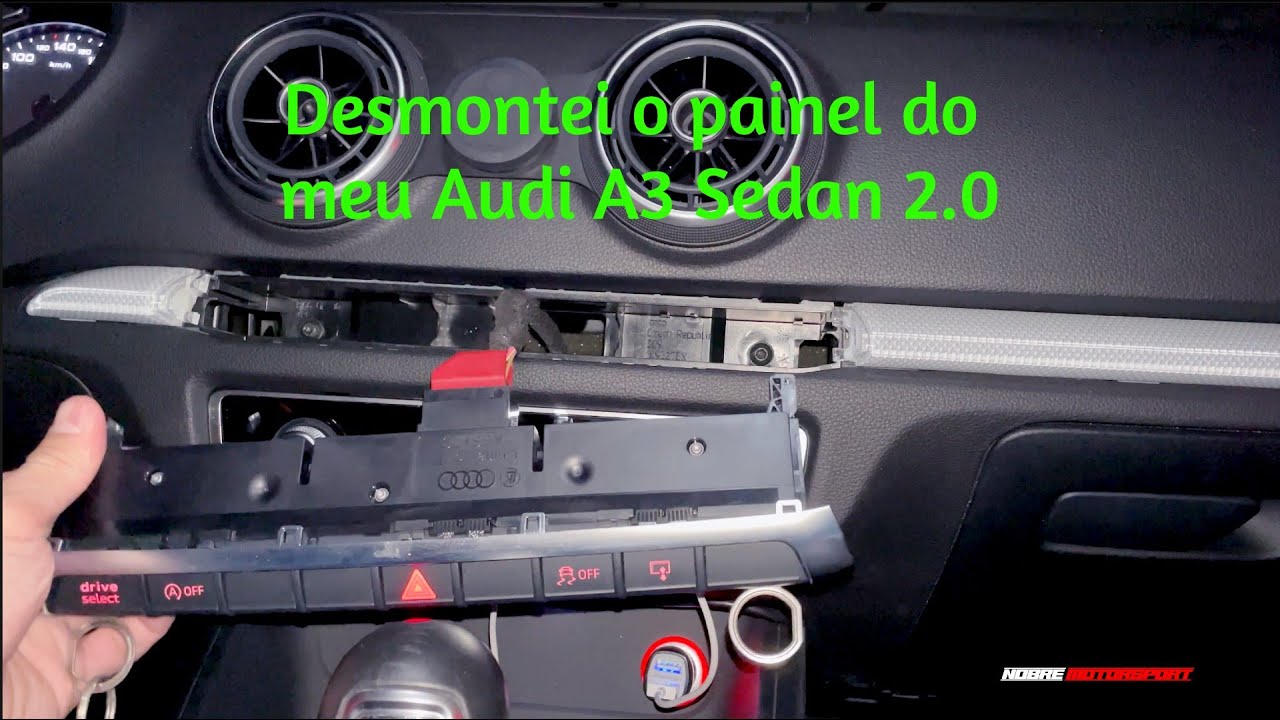 Desmontei o painel do meu Audi A3 8v 2.0