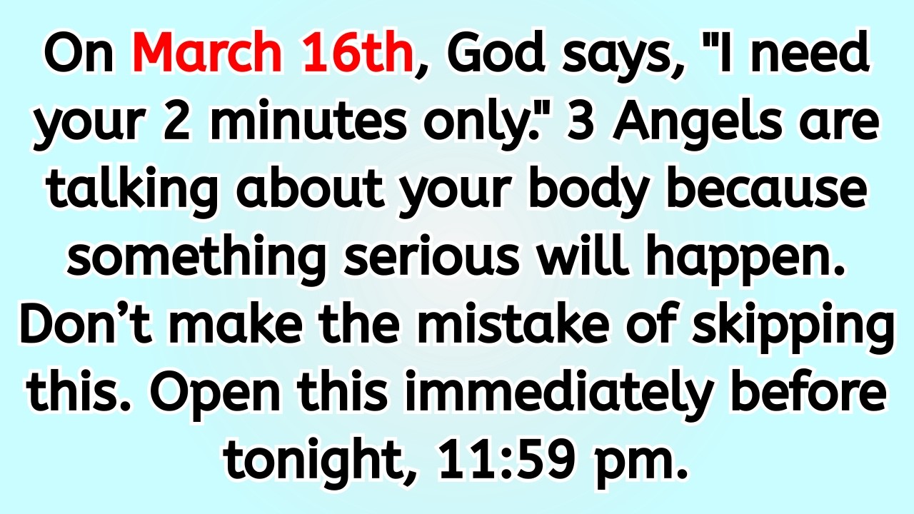 🔴 On March 16th, God says, 