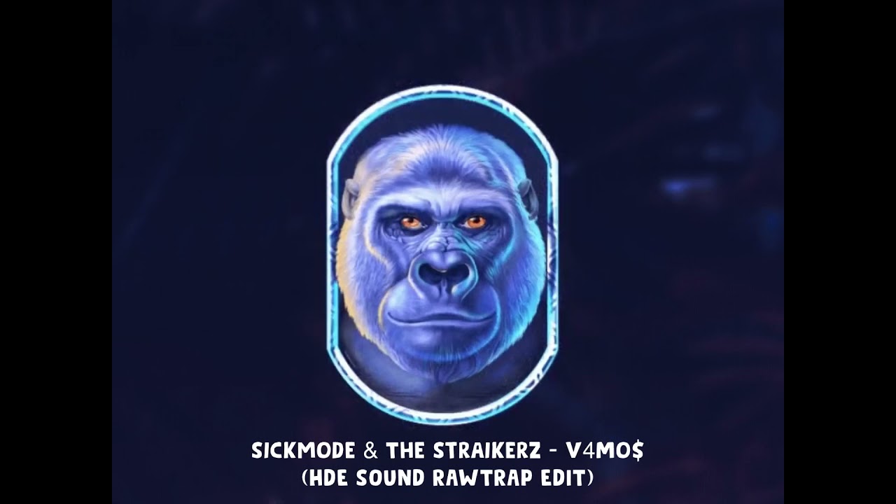 Sickmode & The Straikerz - V4MO$ (HDE SOUND RAWTRAP EDIT)