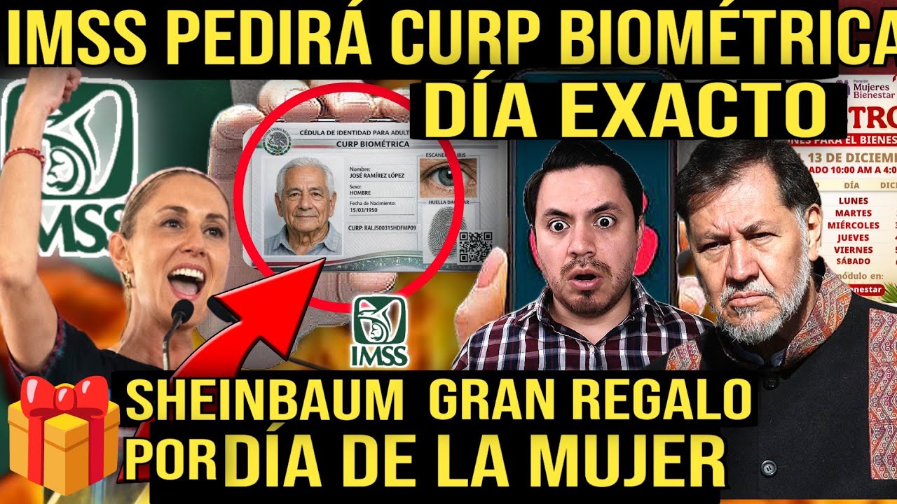 IMSS PEDIRÁ CURP BIOMÉTRICA ESTE DÍA😱REGALO A MUJERES DE 50 A 64 AÑOS🎁NOROÑA DESTRUYE A REPORTERO💥