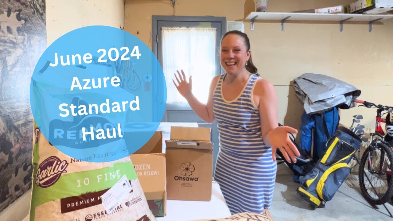 June 2024 Azure Standard Haul