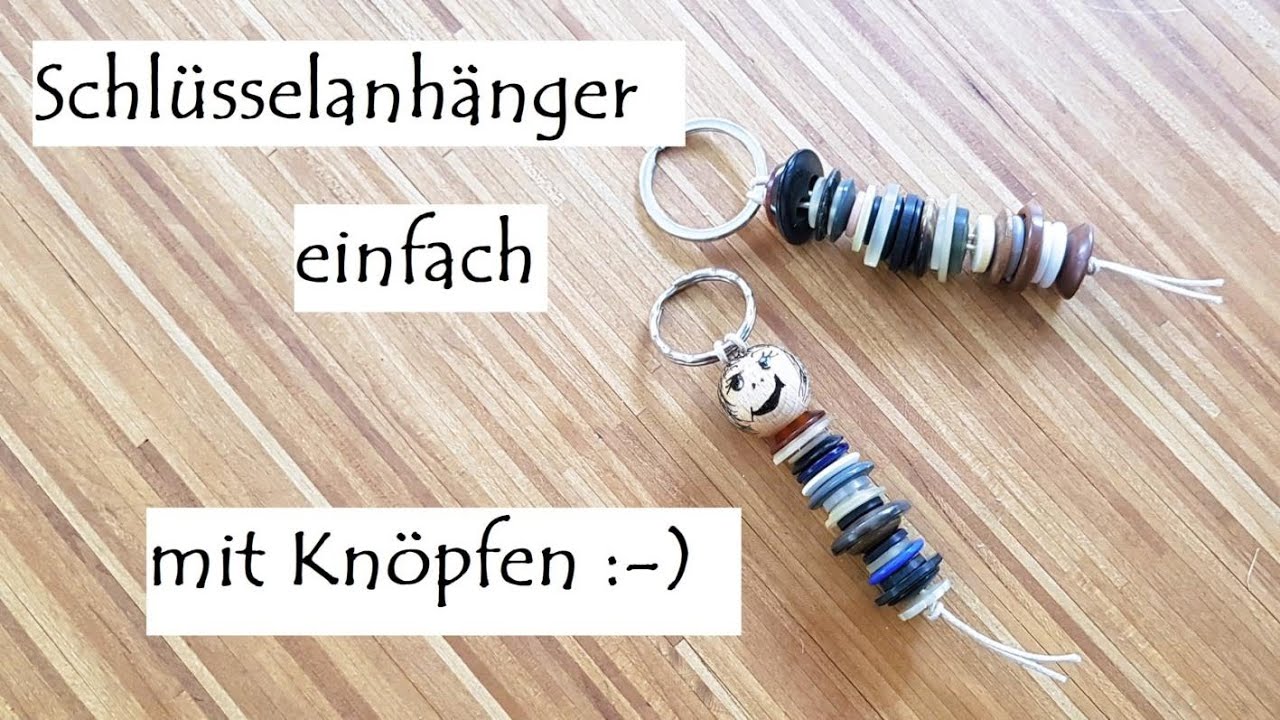 Schnell und einfach: Schlüsselanhänger mit Knöpfen