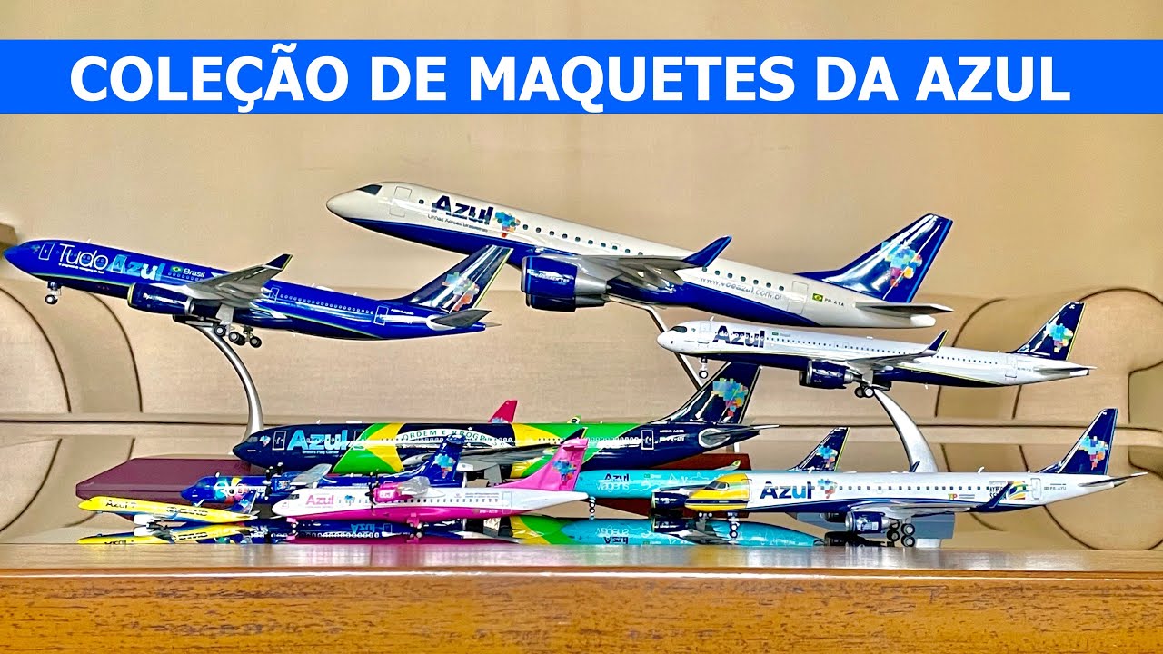 Coleção de maquetes da Azul Linhas Aéreas
