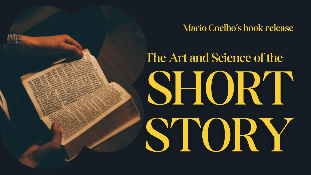 The Science and the Art of the Short Story...  (and Mario Coelho's book release)