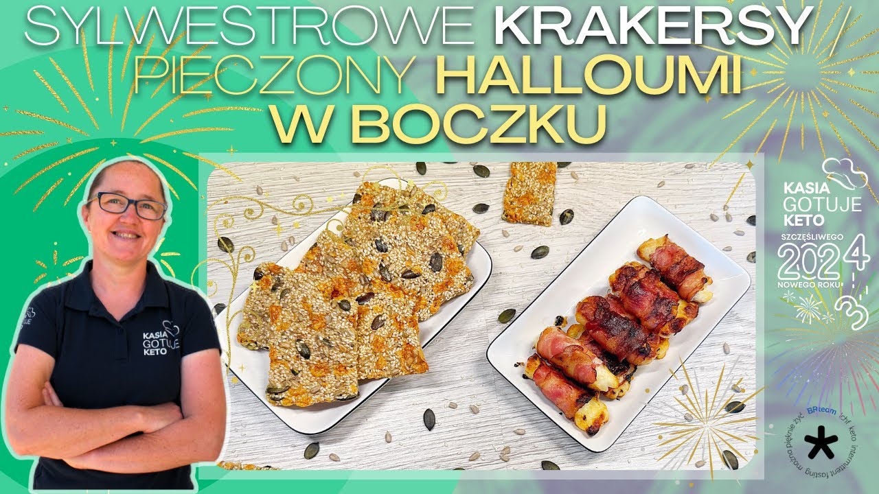 Kasia Gotuje Keto - Sylwestrowe krakersy i halloumi pieczone w boczku
