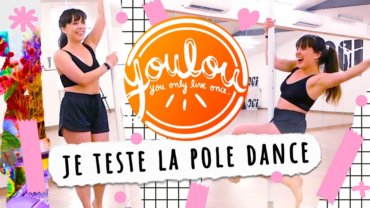 Je teste la pole dance | YOULOU #4