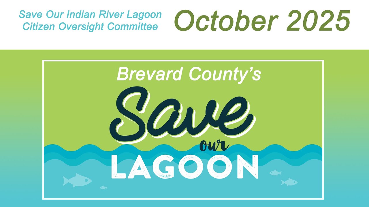 October 2025 - Save Our Lagoon Citizen Oversight Committee Meeting