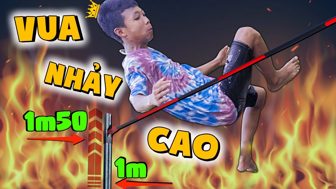 Thái Chuối | Cuộc Thi Tìm Vua Nhảy Cao - High jump