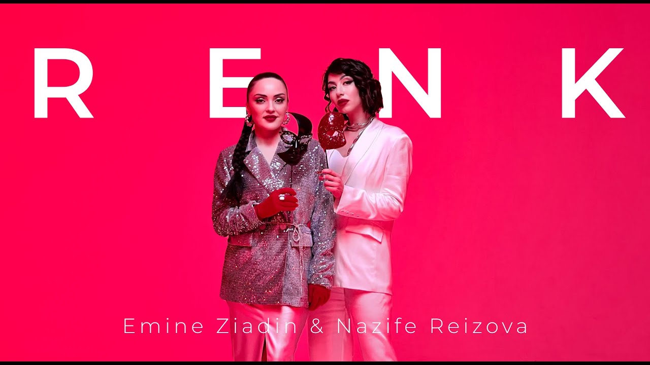 RENK 3. Emine Ziadin & Nazife Reizova