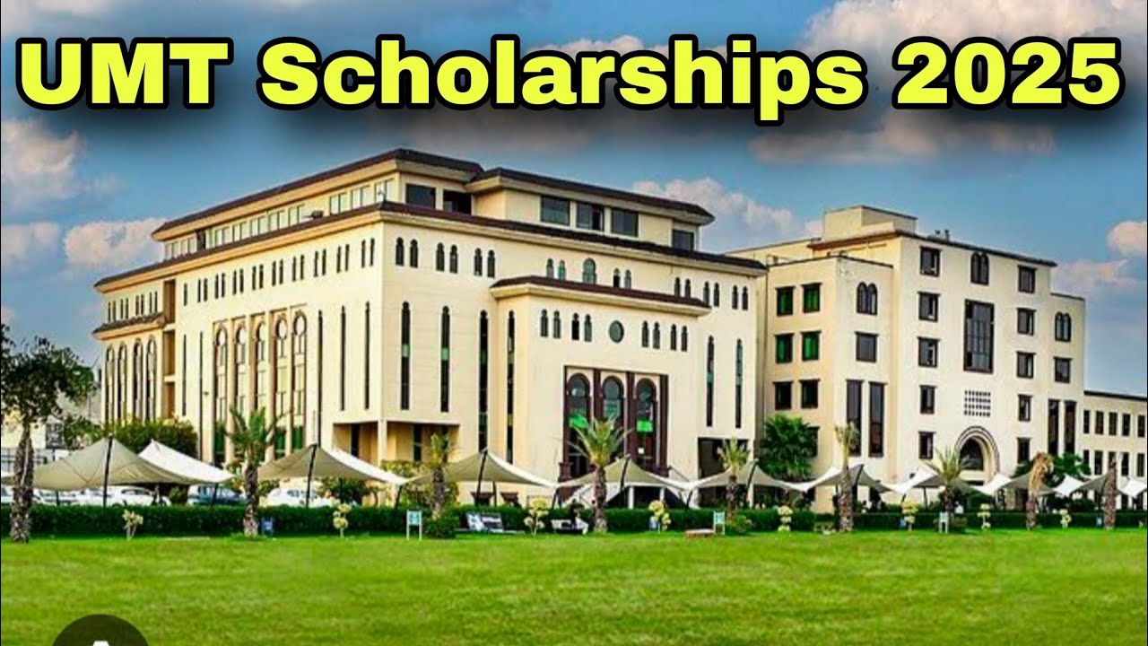 UMT Scholarships 2025 | University Of Management And Technology Scholarships 2025 | UMT Fees 2025