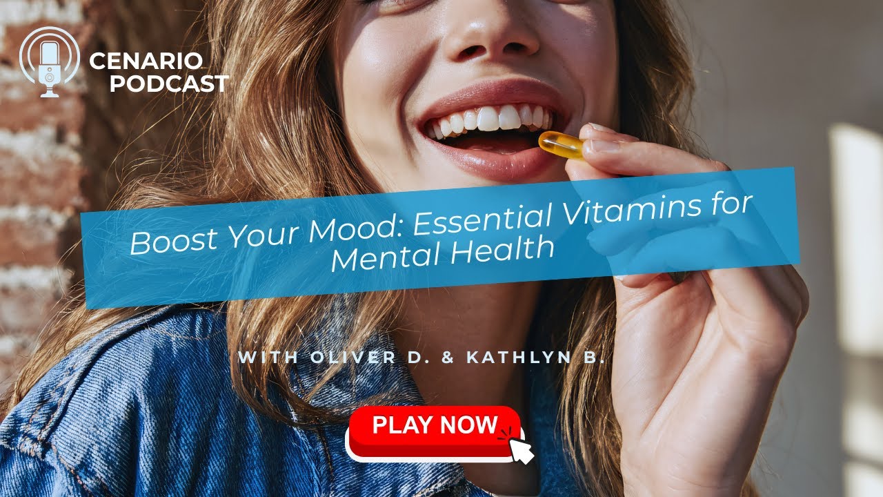 Boost Your Mood Essential Vitamins for Mental Health