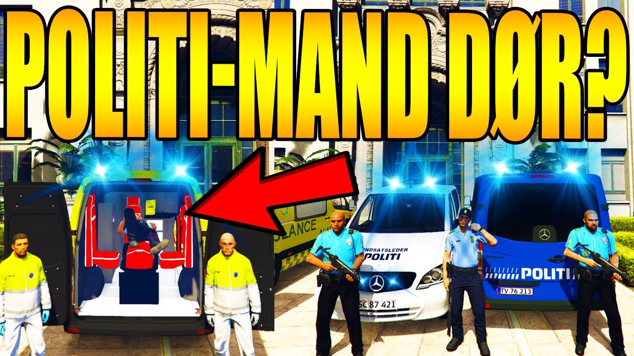 POLITI MAND DØR?! - STJÅLEN AMBULANCE - DANSK GTA V LSPD:FR - DANSK POLITI [