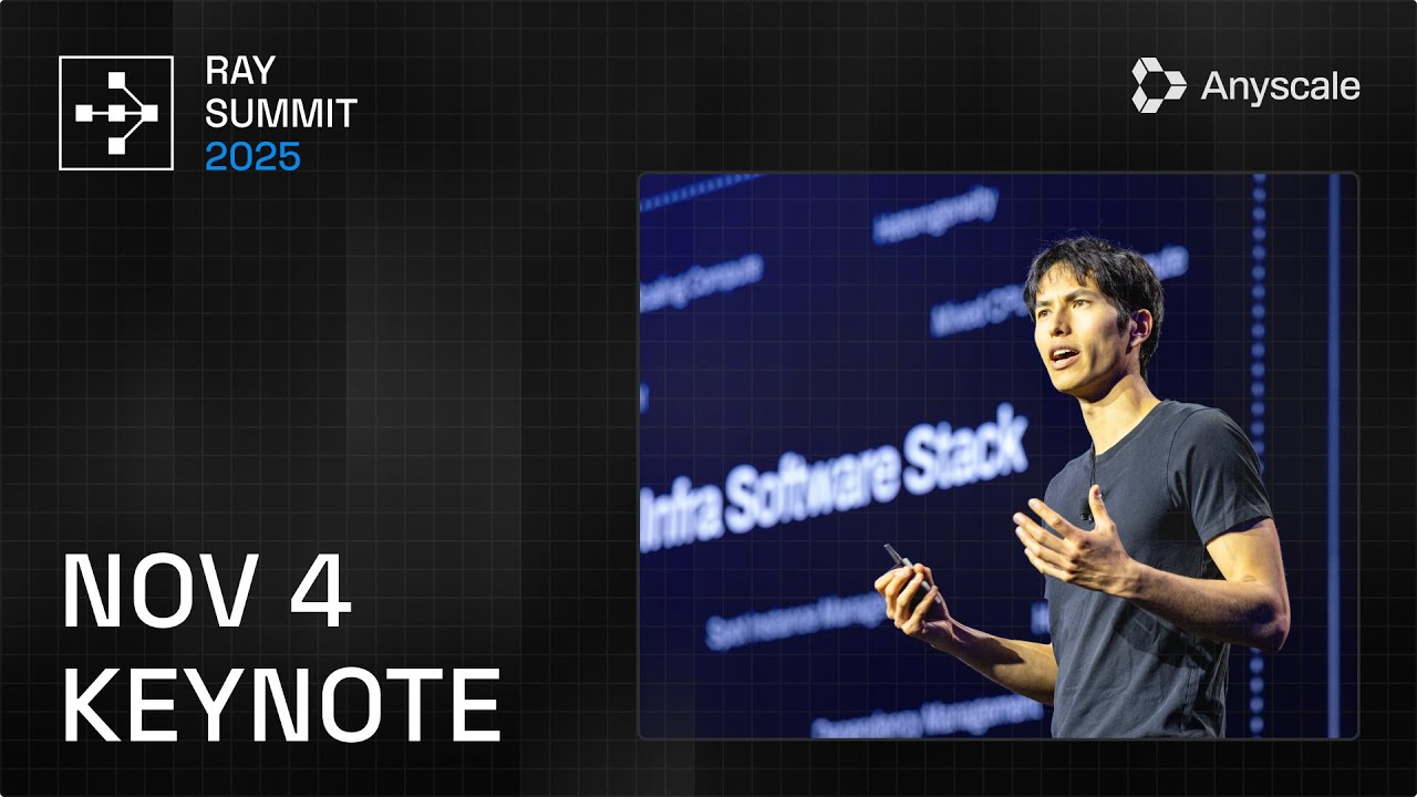 Ray Summit 2025 Keynote Day 1| Where AI Builders Shape What's Next